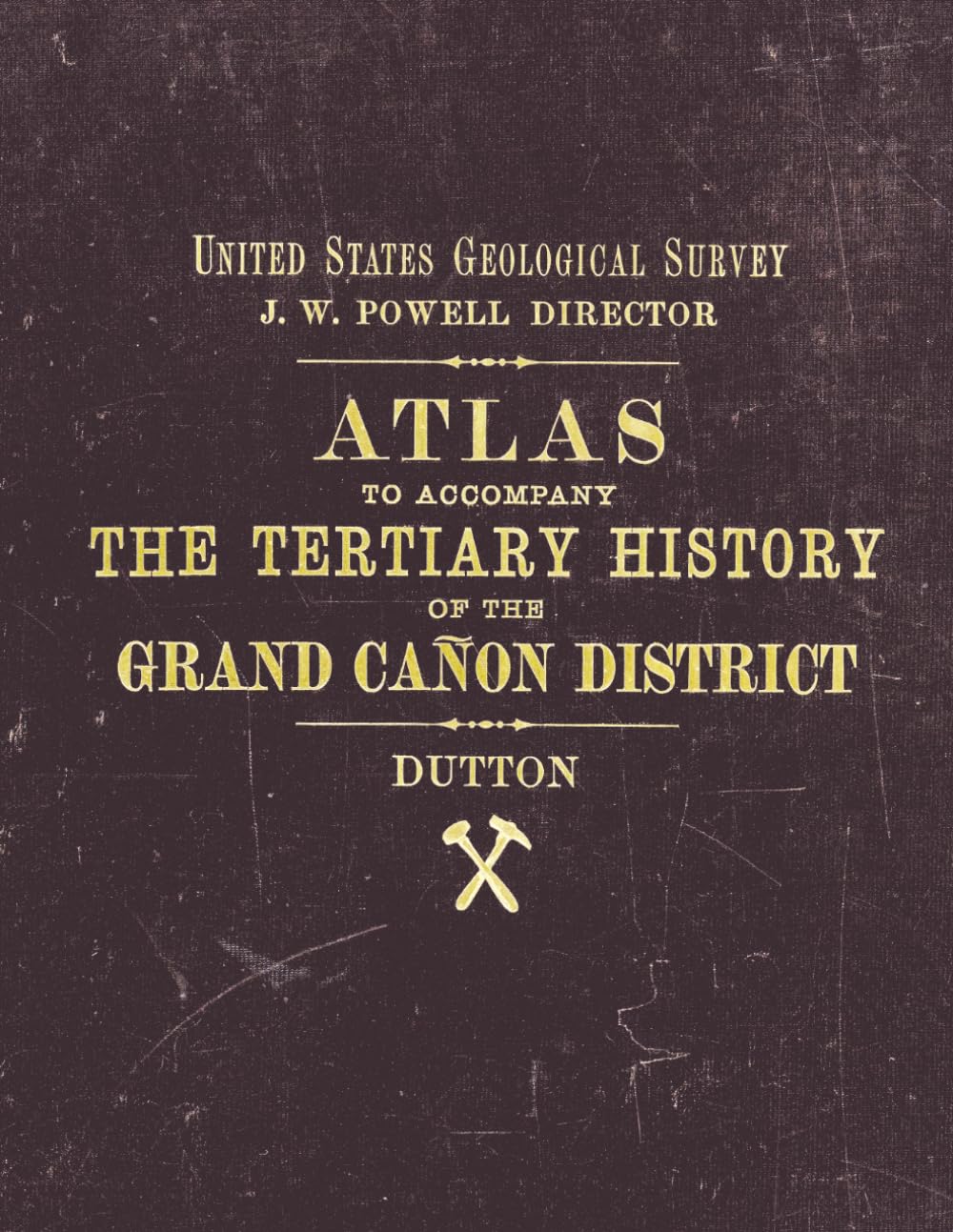 1882 Atlas To Accompany The Monograph On The Tertiary History Of The Grand Canon District: U.S. Geological Survey Monograph II, with Panoramas by William H. Holmes and Thomas Moran