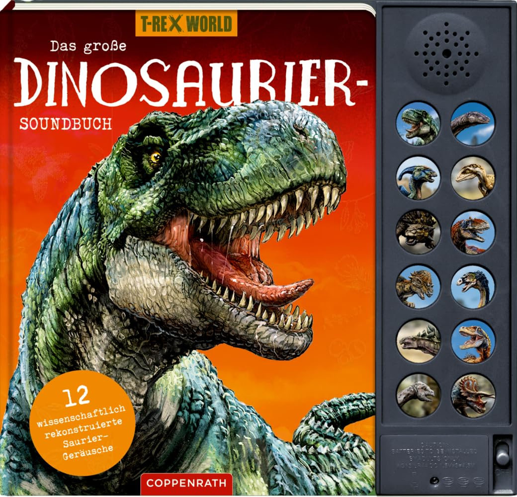Das große Dinosaurier-Soundbuch: 12 wissenschaftlich rekonstruierte Saurier-Geräusche
