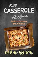 Receitas fáceis de caçarola: o melhor livro de receitas para assar caçarola
