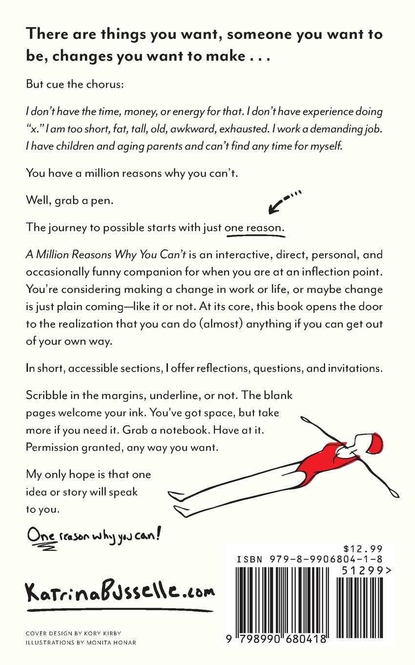 A Million Reasons Why You Can't: And Choosing to Do It Anyway