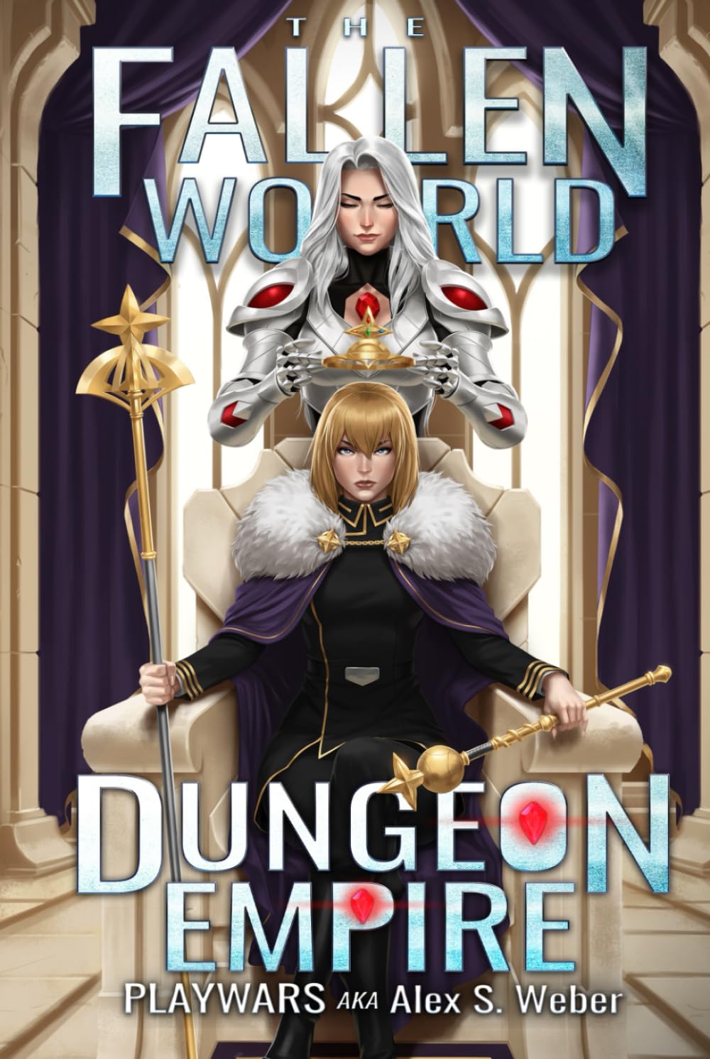 Dungeon Empire: A Dungeon Core Fantasy (The Fallen World)