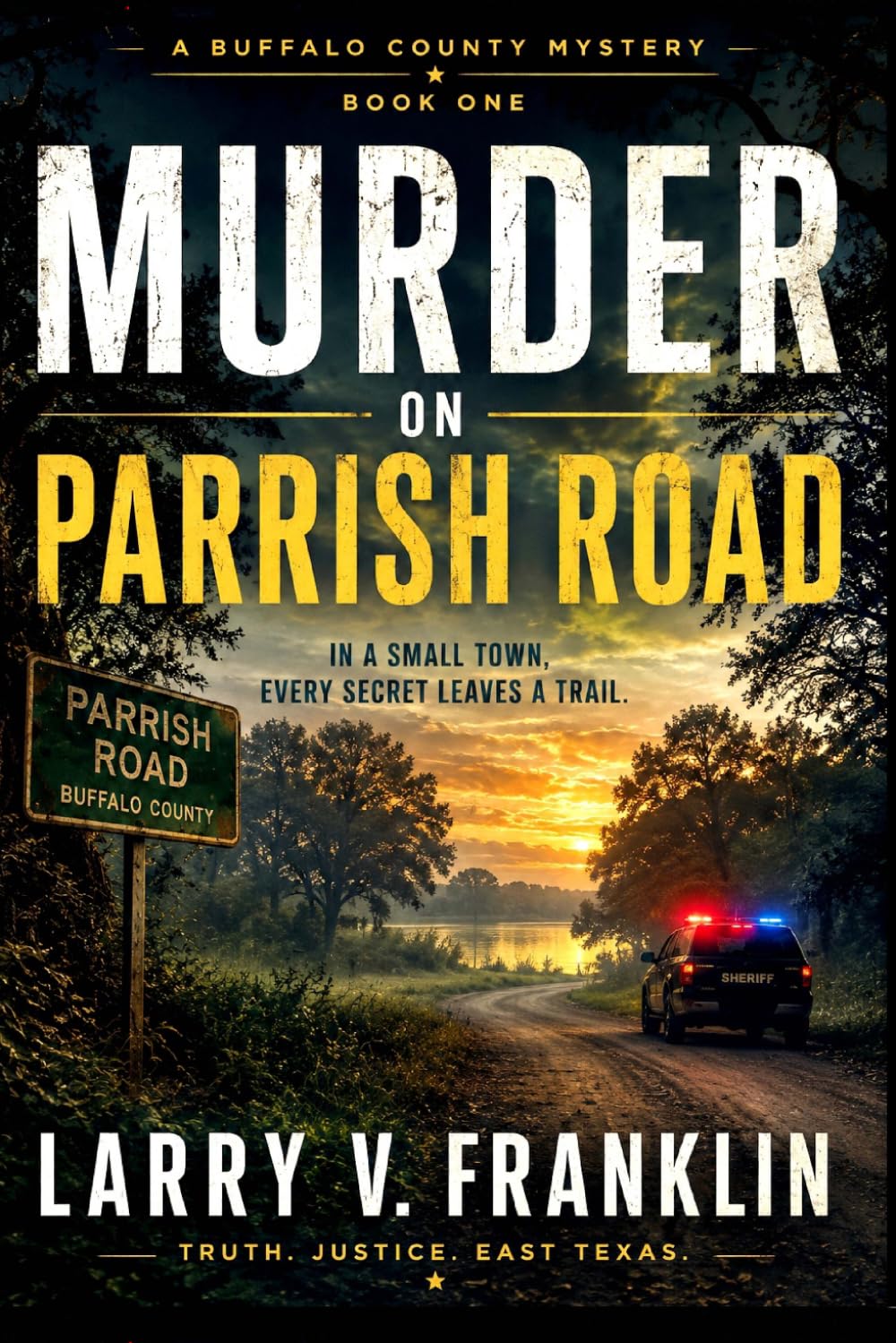 Murder on Parrish Road: A Buffalo County Mystery