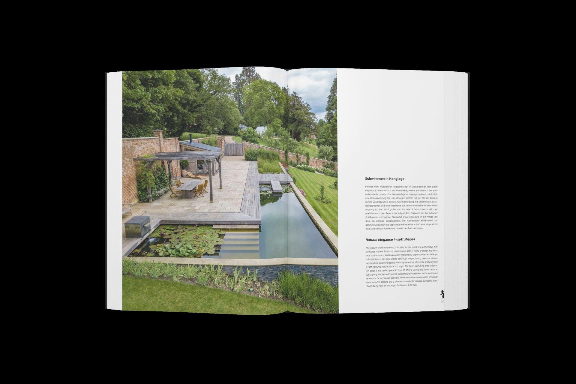 The Art of Living Water: Lebendiges Wasser, zeitloses Design. Die Welt der Naturpools und Schwimmteiche Living Water, timeless design. The world of natural pools and swimming ponds
