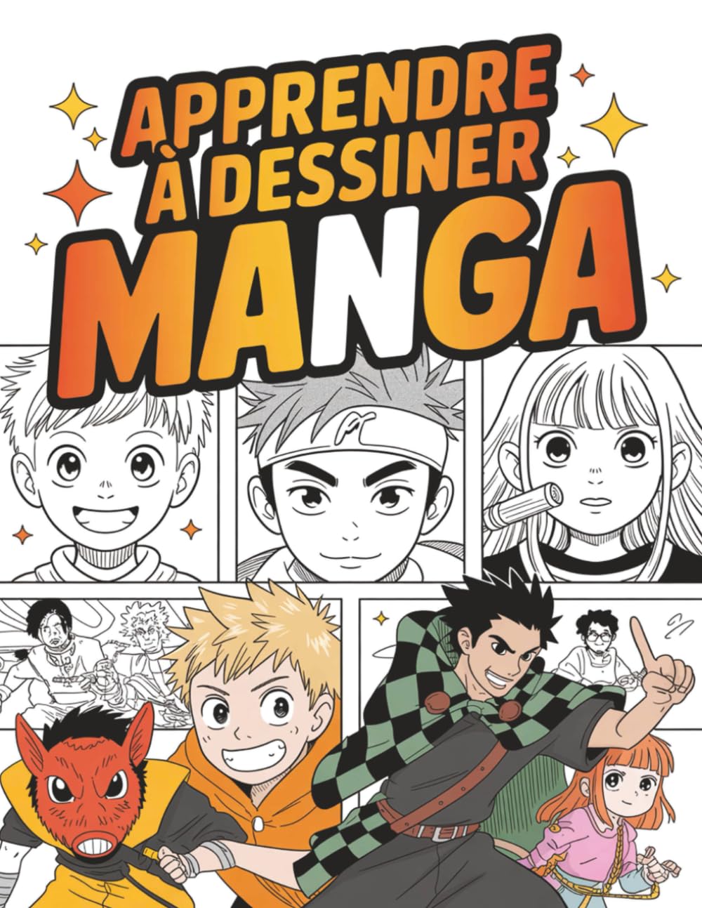 Apprendre à dessiner manga: La meilleure idée cadeau pour les fans d’anime, de manga et les futurs artistes – Guide visuel étape par étape pour créer des personnages, expressions et poses