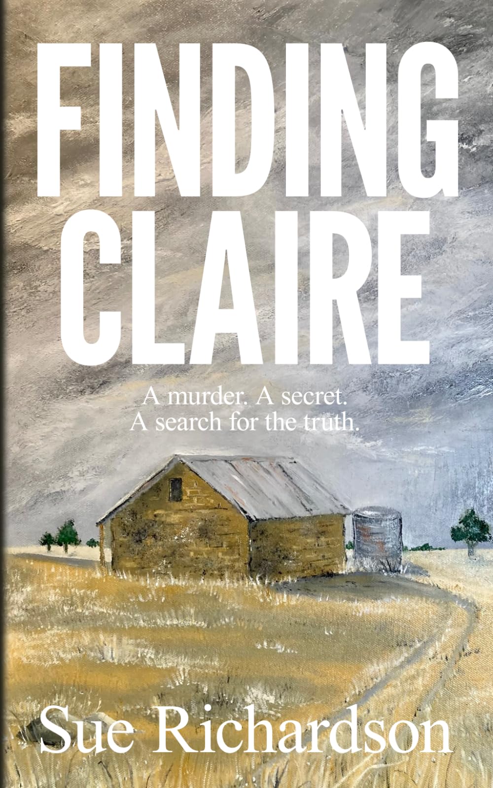 Finding Claire: A murder. A secret. A search for the truth.
