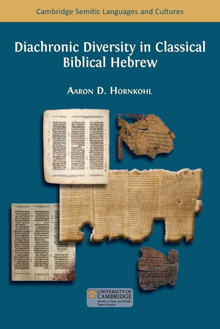 Diachronic Diversity in Classical Biblical Hebrew (1) (Semitic Languages and Cultures)