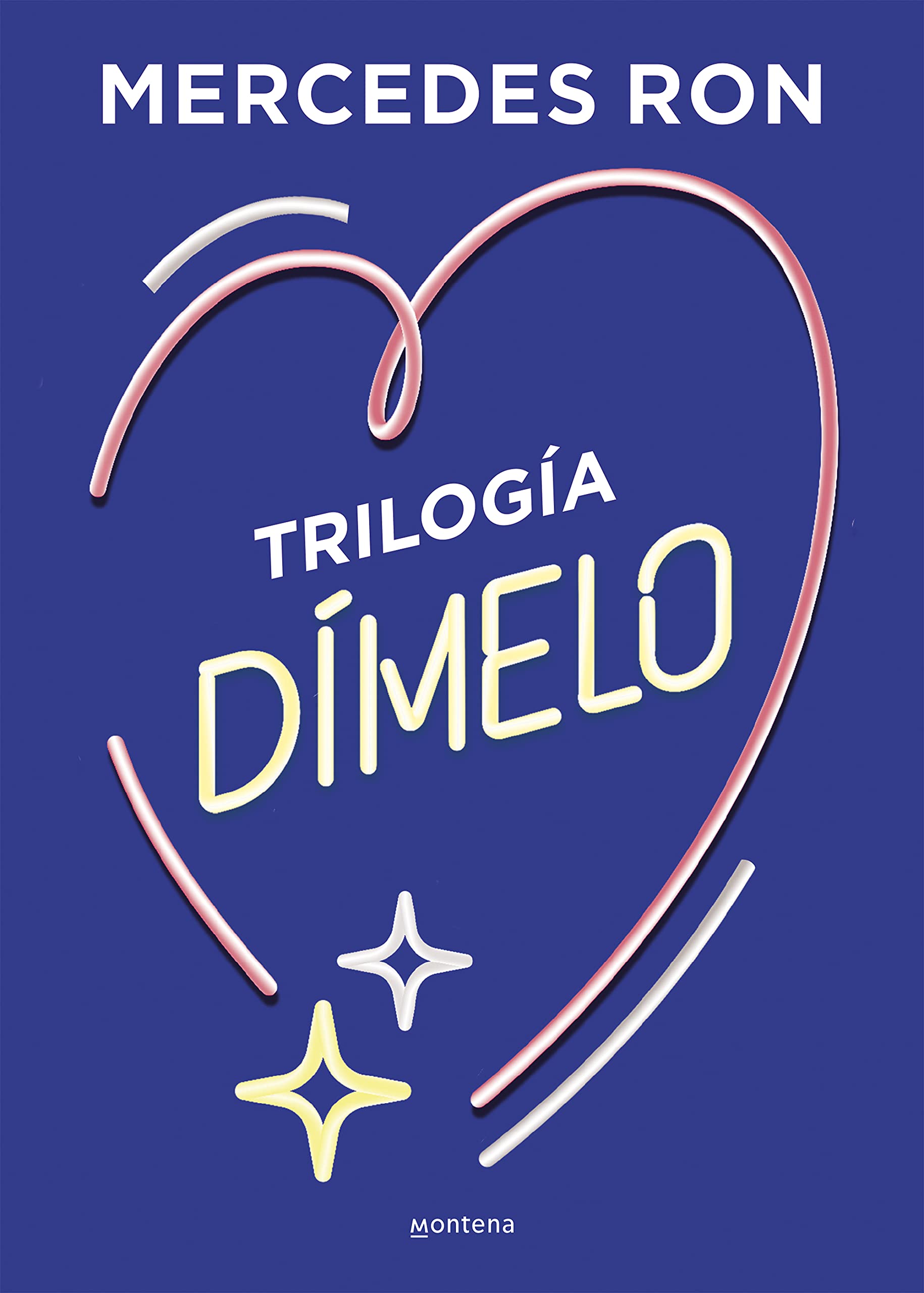 Trilogía Dímelo (pack con: Dímelo bajito | Dímelo en secreto | Dímelo con besos) (Spanish Edition)