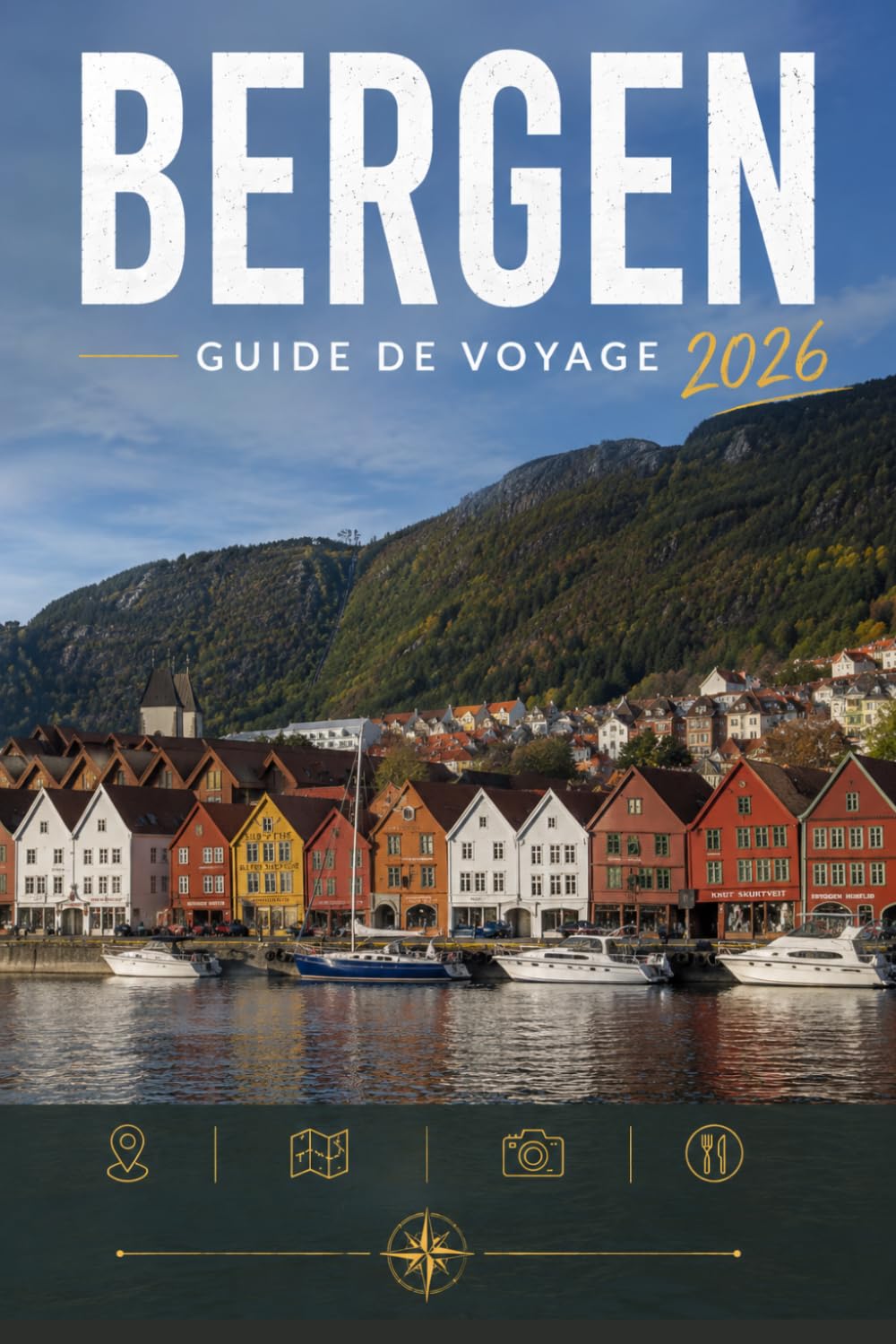 BERGEN GUIDE DE VOYAGE 2026: Explorez facilement la vie quotidienne, les scènes culinaires et les lieux mémorables.