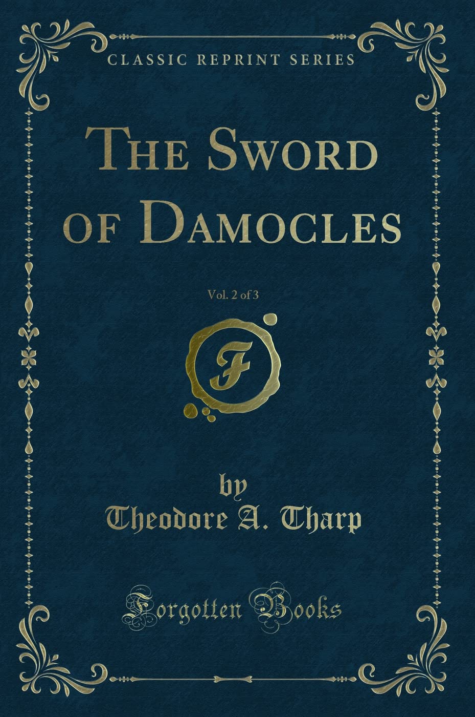 Buy The Sword of Damocles, Vol. 2 of 3 (Classic Reprint) Book Online at Low  Prices in India | The Sword of Damocles, Vol. 2 of 3 (Classic Reprint) ...