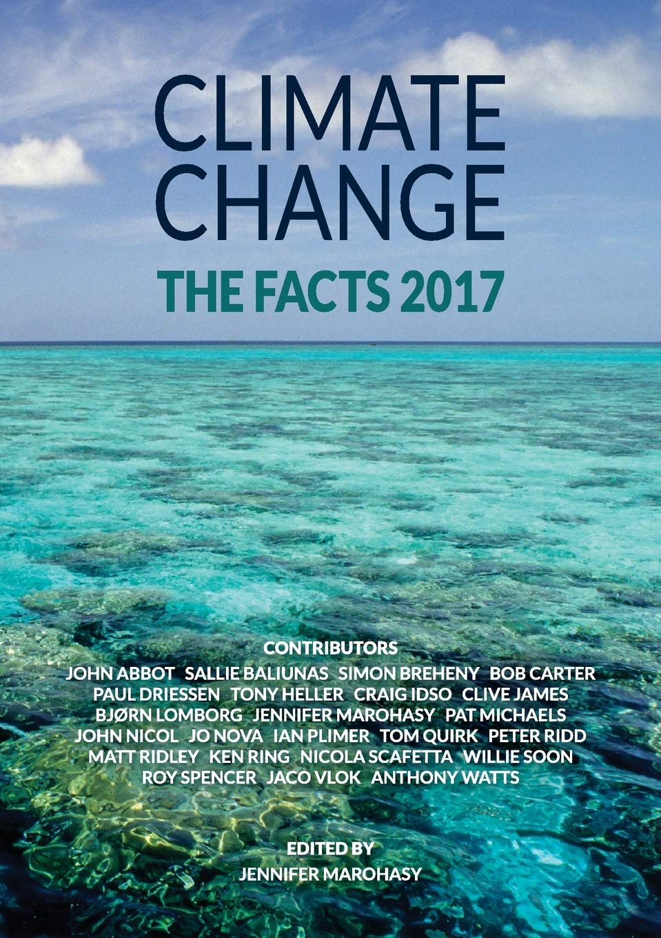 Climate Change: The Facts 2017: The Facts 2017