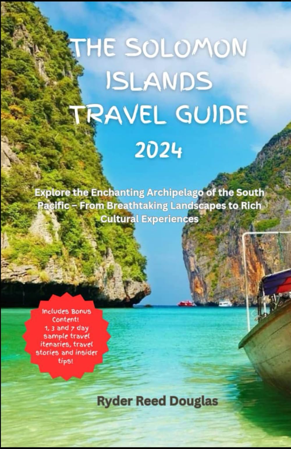 The Solomon Islands Travel Guide 2024: Explore the Enchanting Archipelago of the South Pacific – From Breathtaking Landscapes to Rich Cultural Experiences