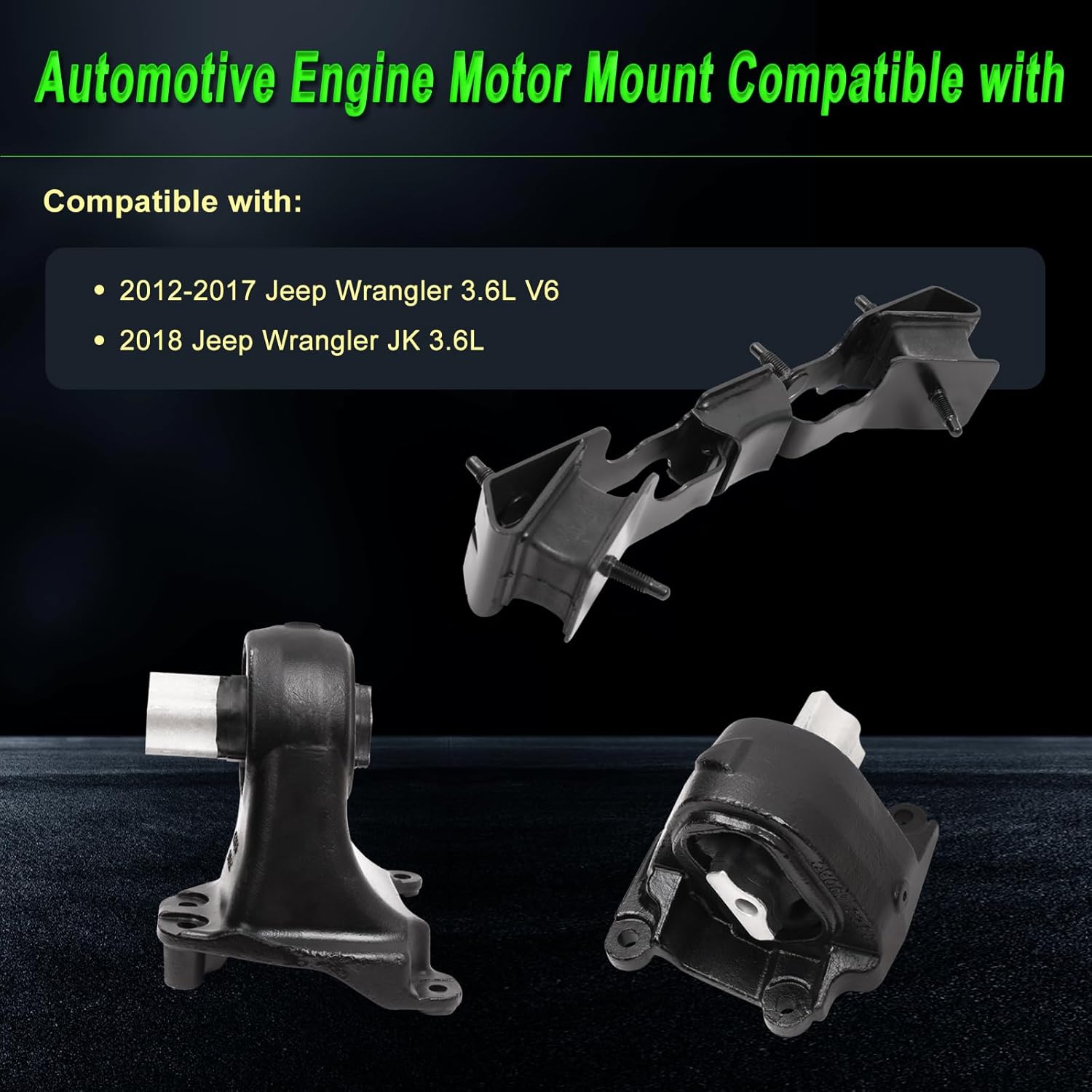 Engine Mount Compatible with 2012-2017 Wrangler 2018 Wrangler JK 3.6L V6 Replace for A5671 A5732 A5733 5147191AC 5147190AC 5147193AA （Set of 3）