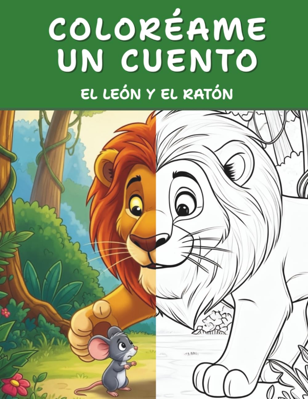 Coloréame un Cuento: El león y el ratón