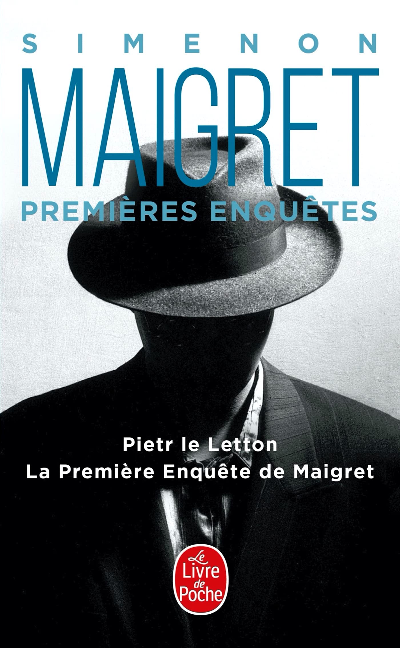 Les Premieres Enquetes De Maigret: Pietr Le Letton; Premiere Enquete (Ldp Simenon)