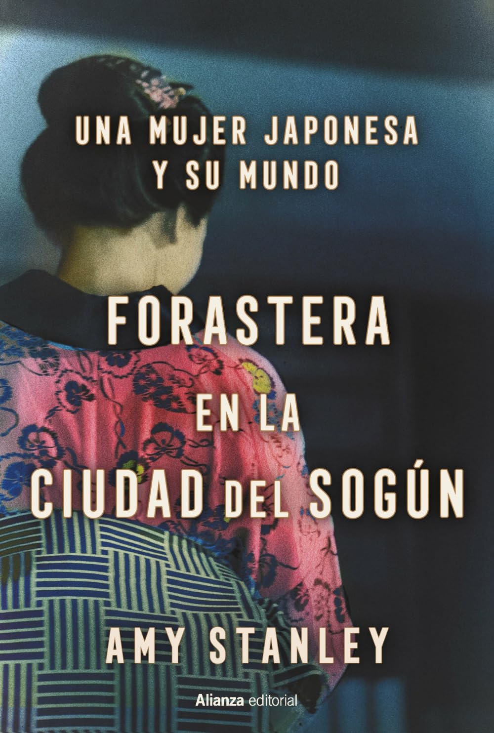 Forastera en la ciudad del sogún: Una mujer japonesa y su mundo (Libros Singulares (LS))