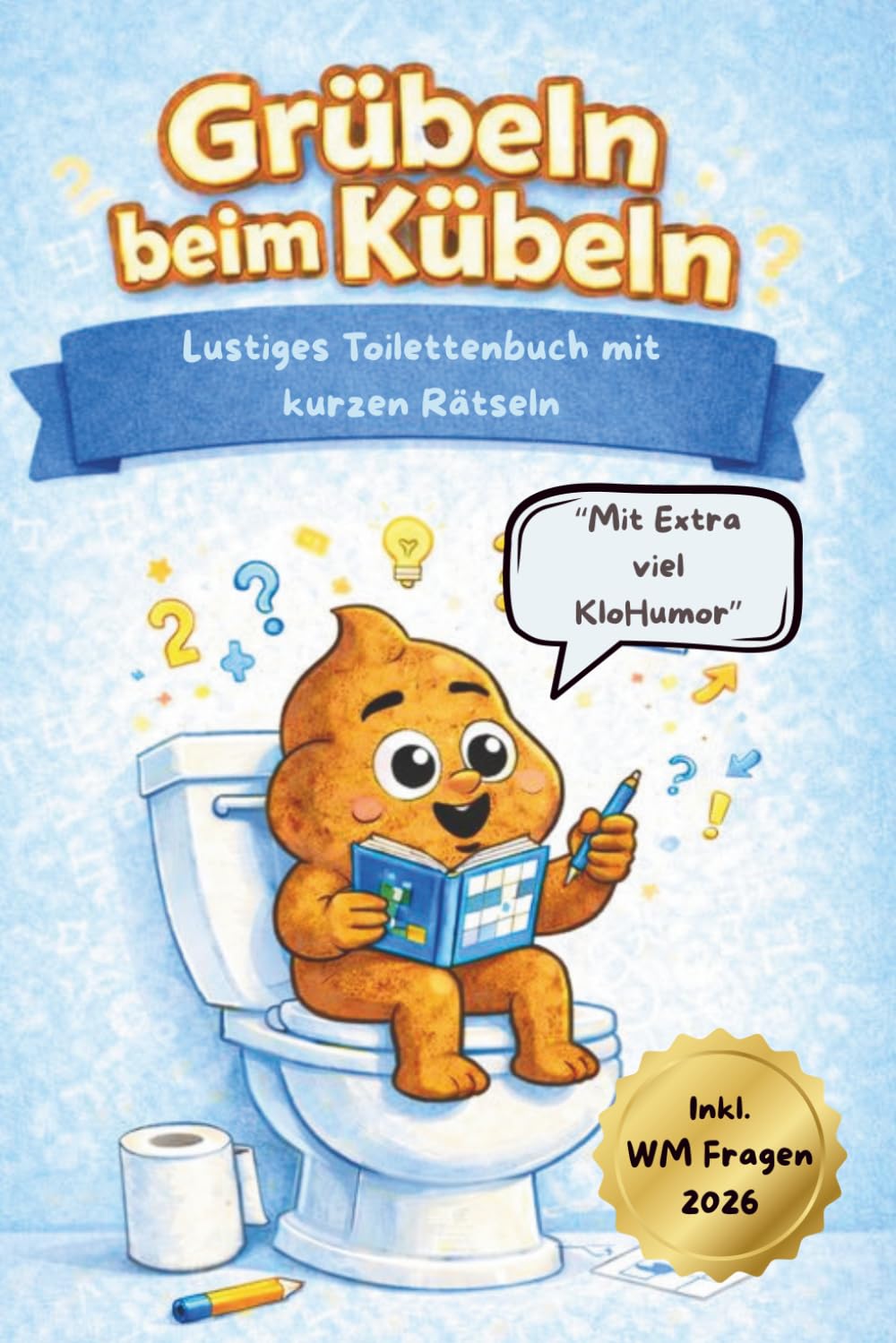 Grübeln beim Kübeln: Rätsel für kurze Denkpausen