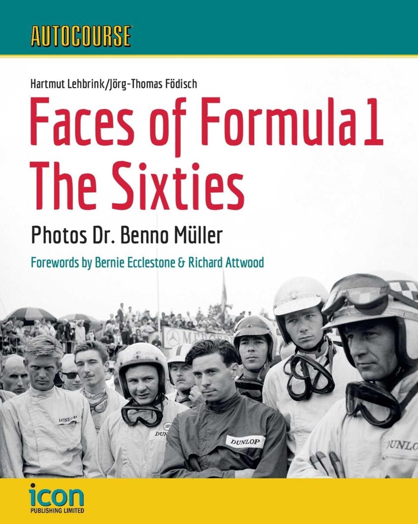 AUTOCOURSE - FACES OF FORMULA 1 The Sixties: The Sixties