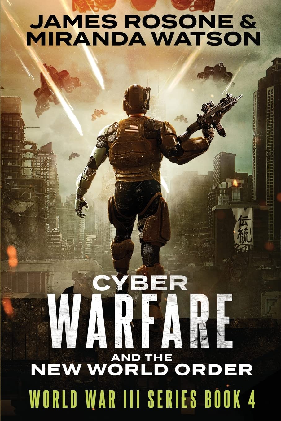Cyber-Warfare: And the New World Order: 4 (World War III Series)