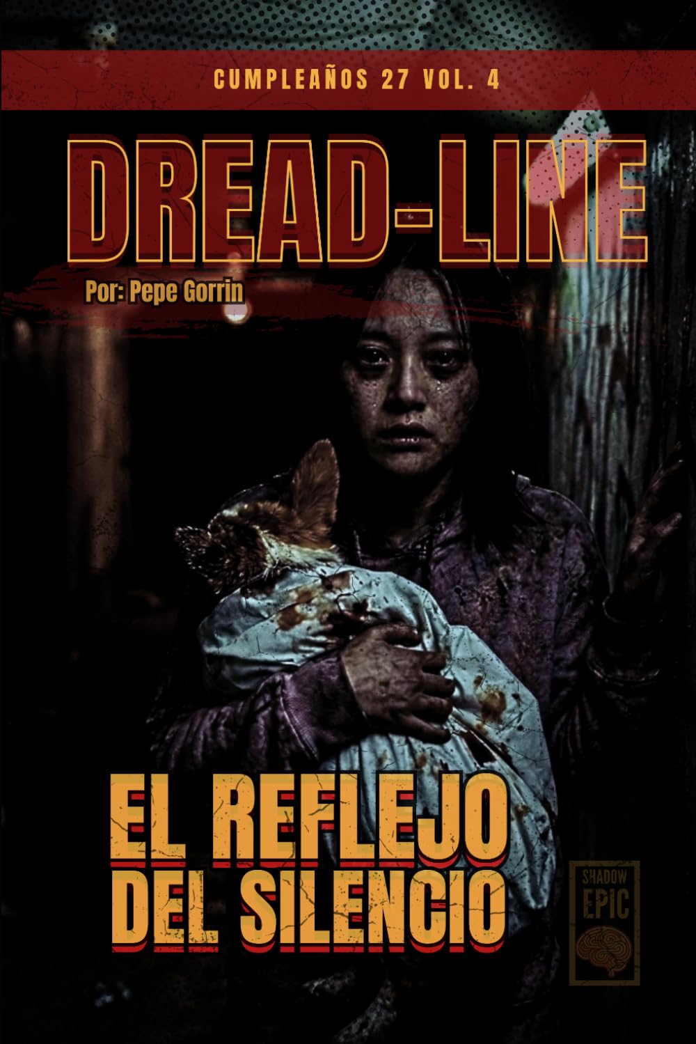 EL REFLEJO DEL SILENCIO - CUMPLEAÑOS 27: VOL. 4: Una novela de terror psicológico japonés y suspense oscuro: Misterio en la estación maldita de Kisaragi (J-Horror)