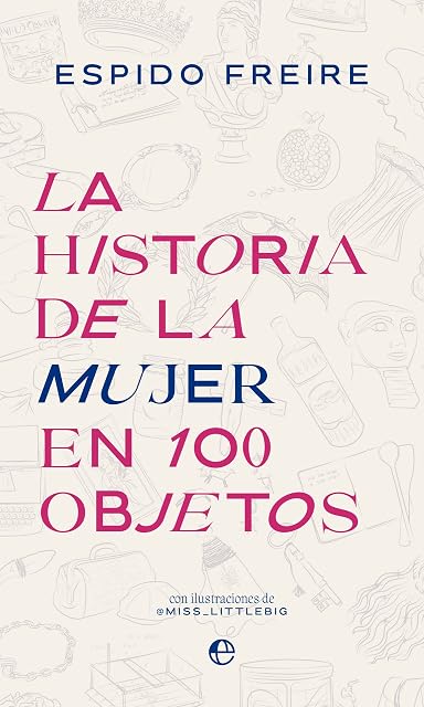 Portada de La historia de la mujer en 100 objetos