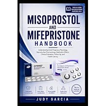 MISOPROSTOL AND MIFEPRISTONE HANDBOOK