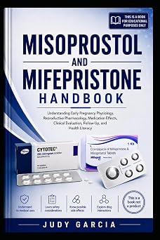 MISOPROSTOL AND MIFEPRISTONE HANDBOOK