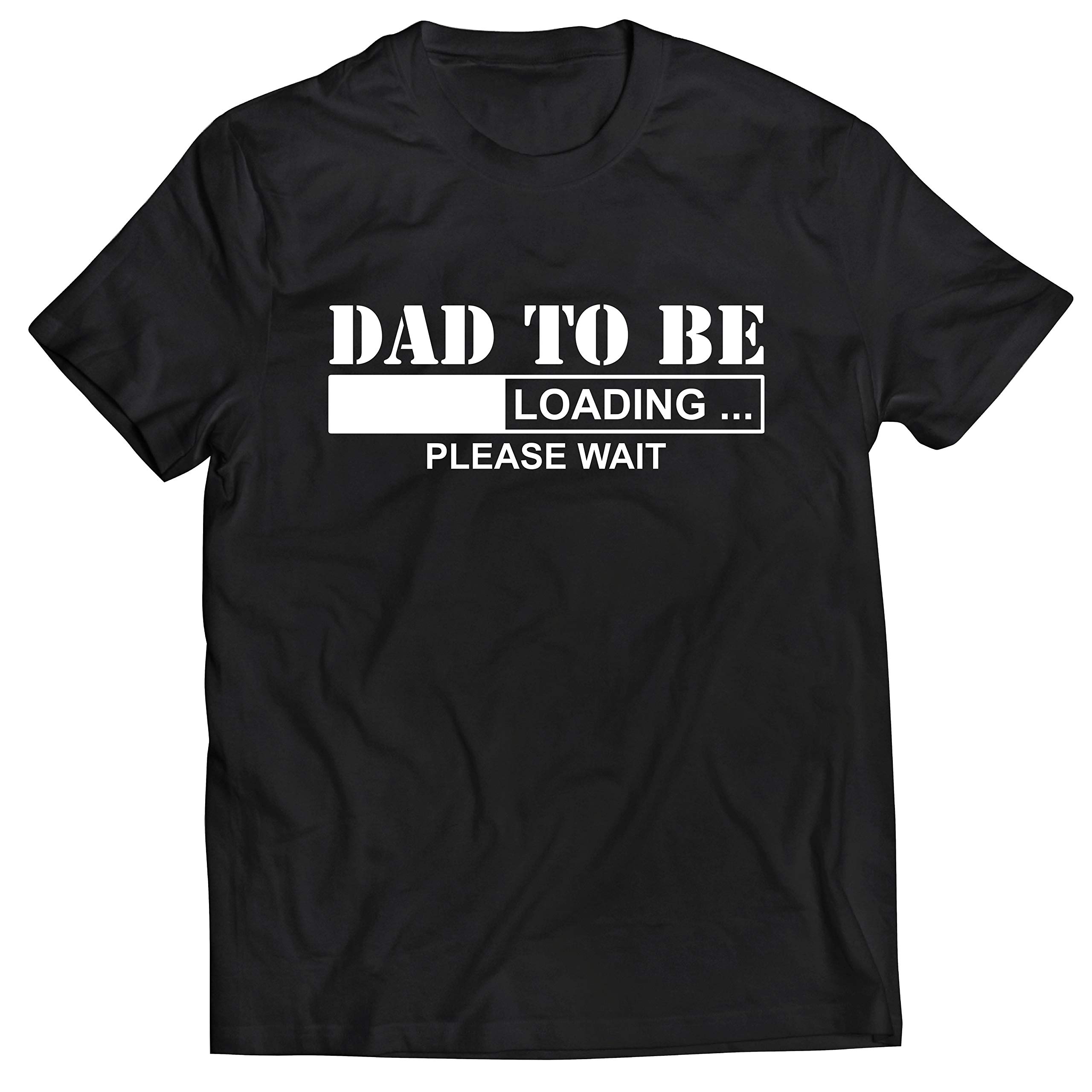 lepni.meMens T-Shirt Dad to Be Loading ... Please Wait New Daddy Funny Gifts for Him