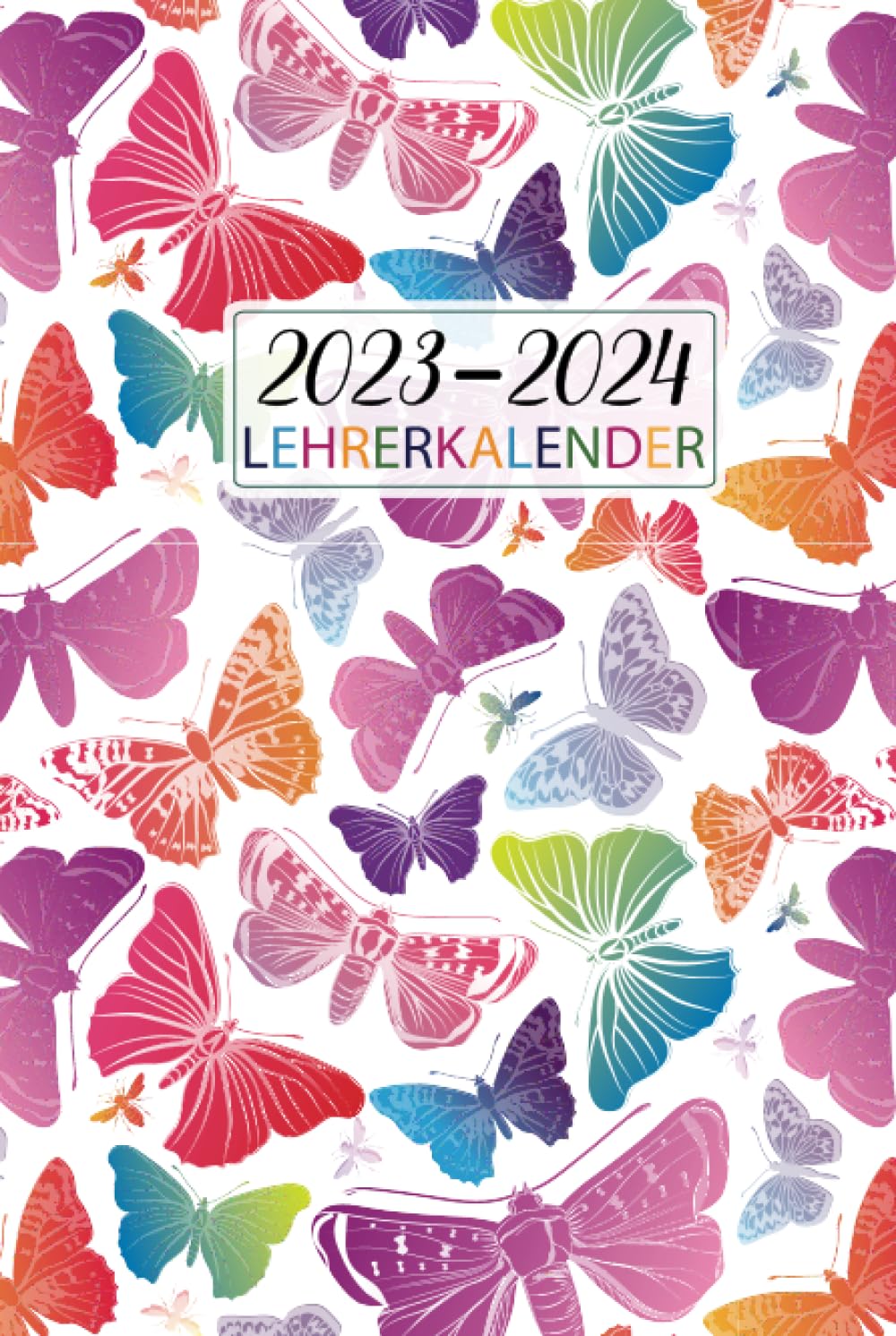 Lehrerkalender 2023-2024: Format A5, 142 Seiten inkl. vielen Extras, 1 