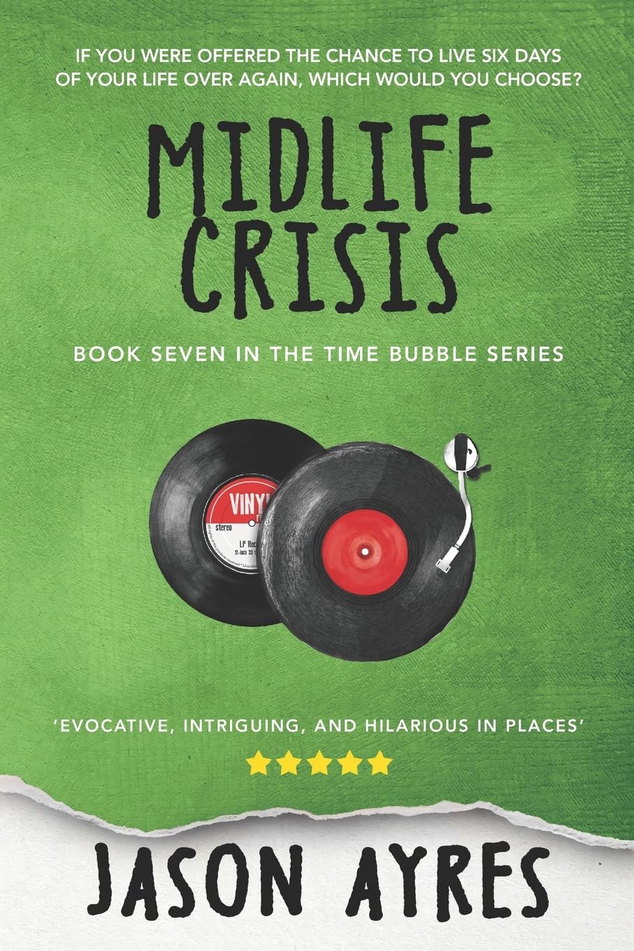 Midlife Crisis: 7 (The Time Bubble)