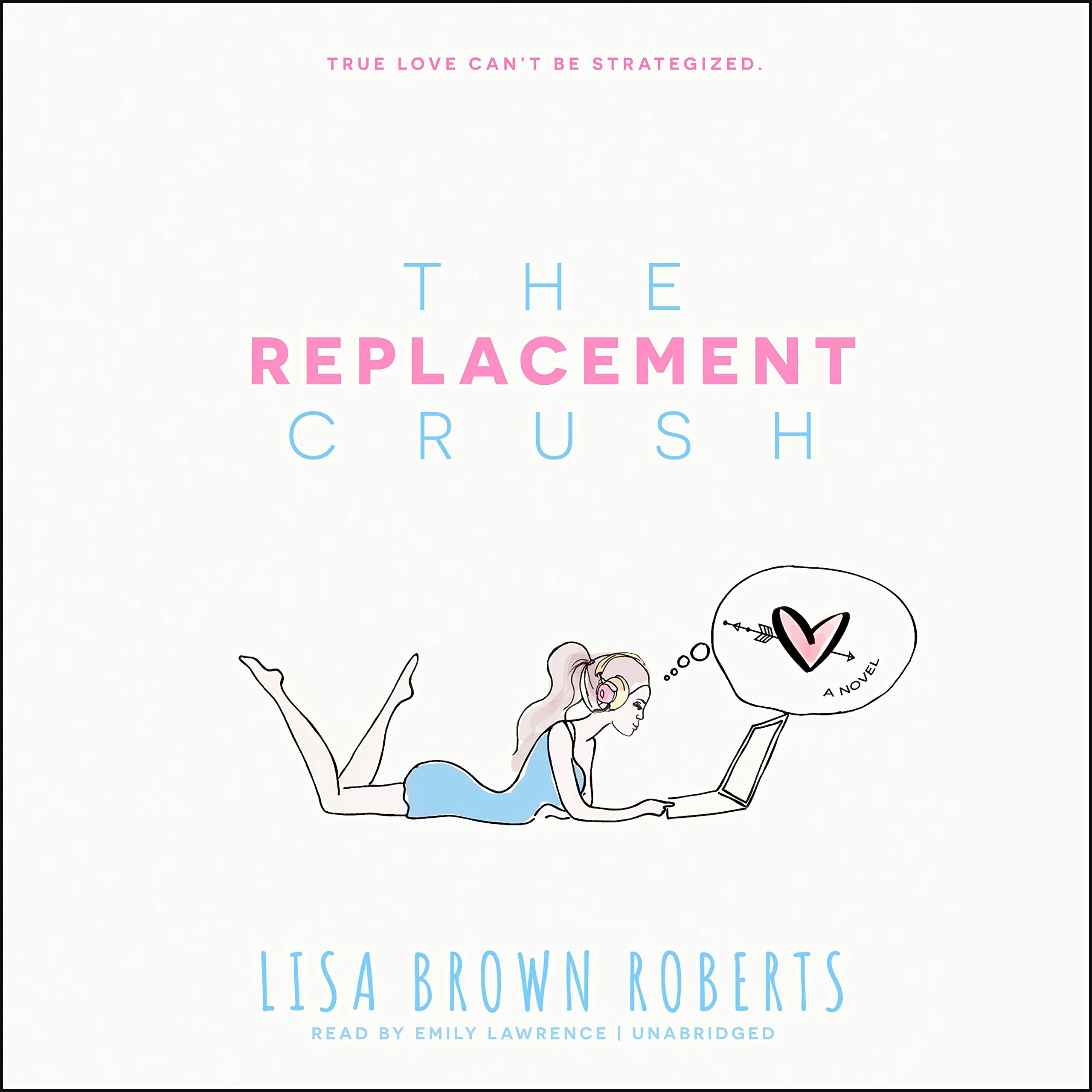 The Replacement Crush
