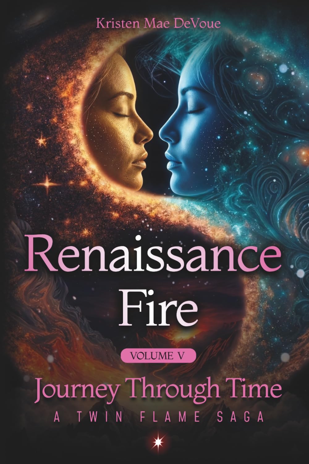 Renaissance Fire: Journey Through Time: A Twin Flame Saga: Volume 5