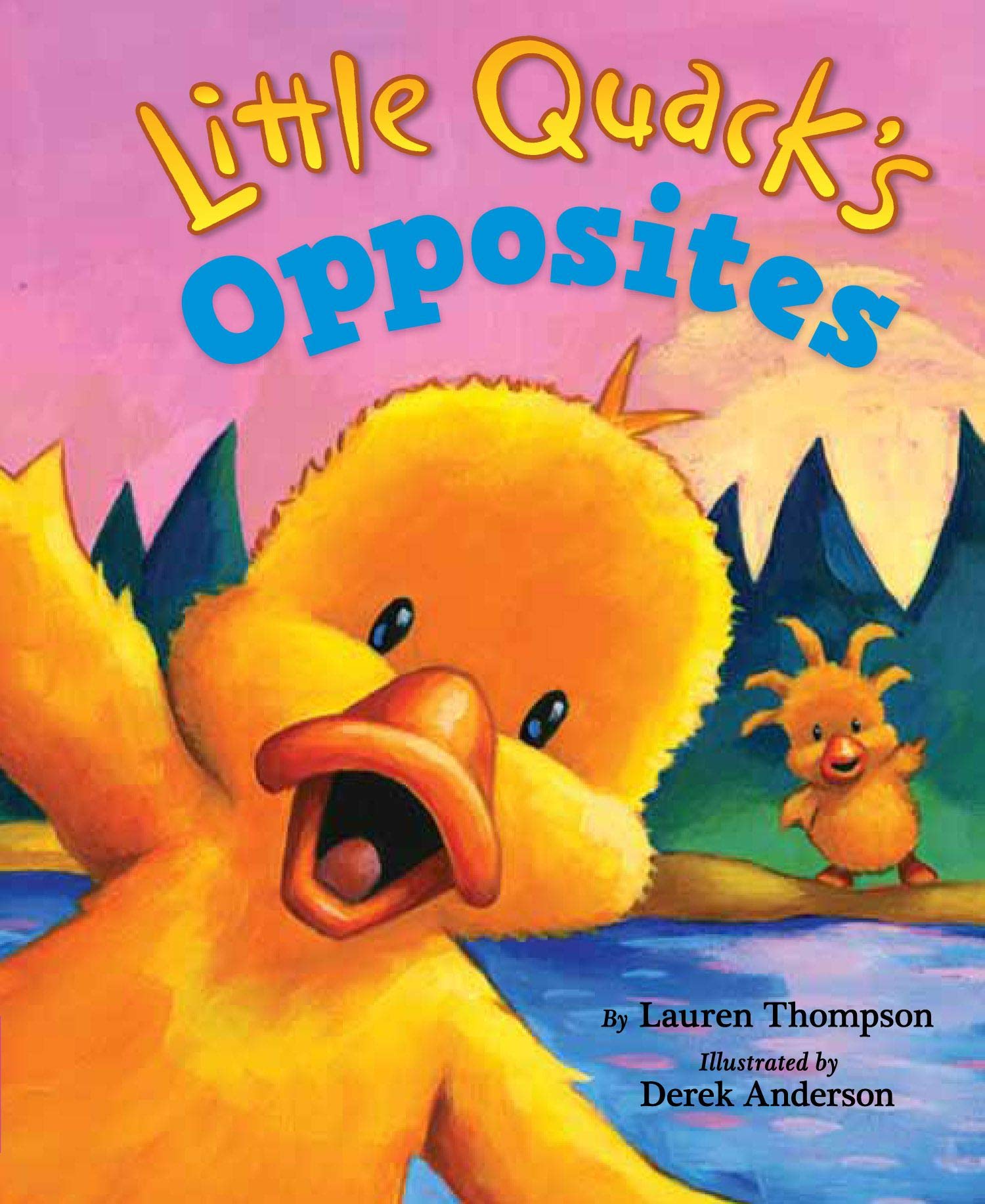 Little Quack's Opposites (Super Chubbies) Board book – June 29, 2010