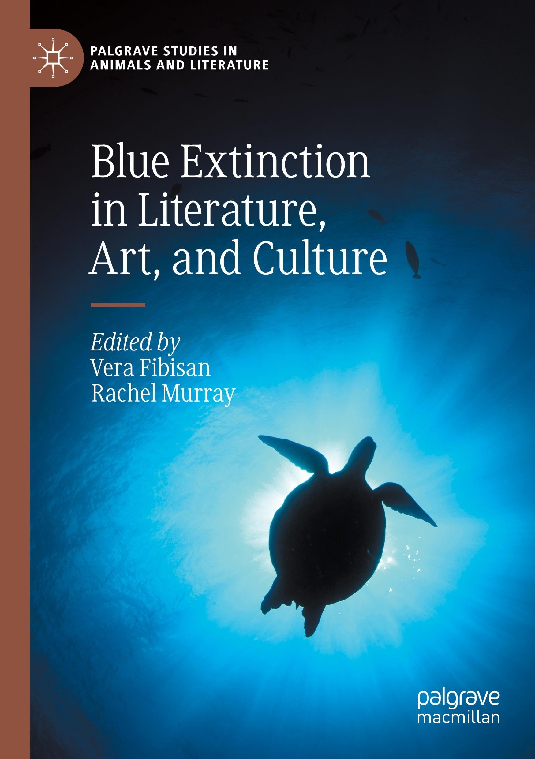 Blue Extinction in Literature, Art, and Culture (Palgrave Studies in Animals and Literature)