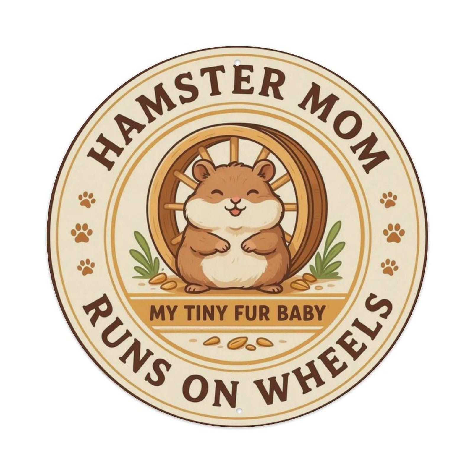 Hamster Mom Metal Tin Sign Plaque