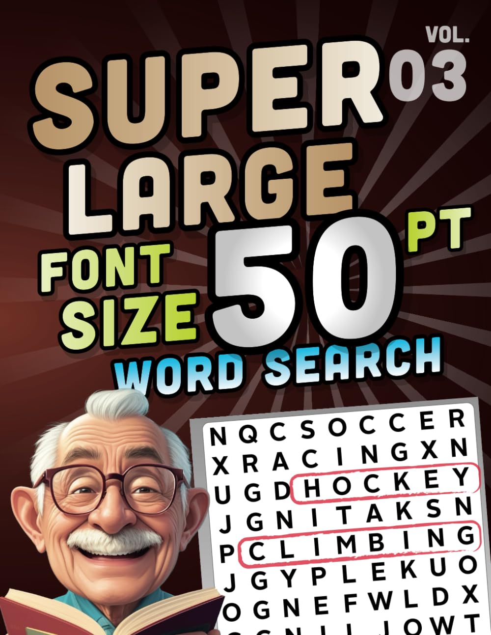 SUPER LARGE FONT SIZE 50 pt WORD SEARCH, vol. 03: Huge Jumbo Print Puzzle Book with XL Letters for the Visually Impaired and Seniors