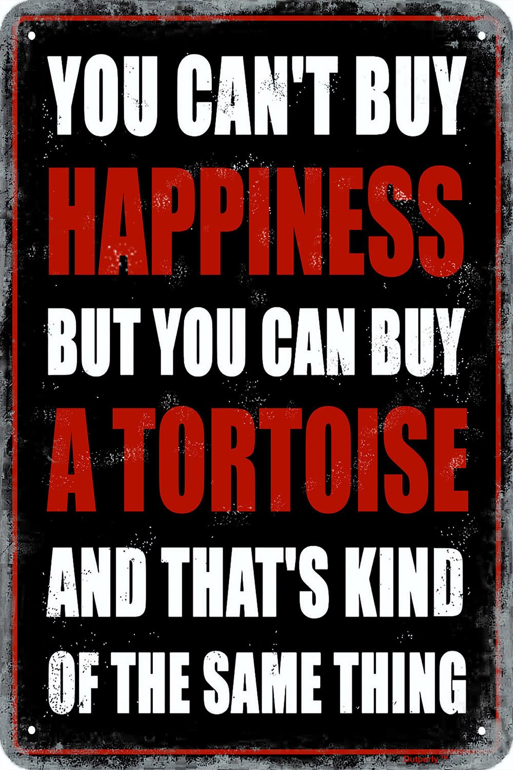 Aluminum Metal Sign You Can't Buy Happiness But You Can Buy Tortoise Vintage Style Wall Decor 8x12 Inch