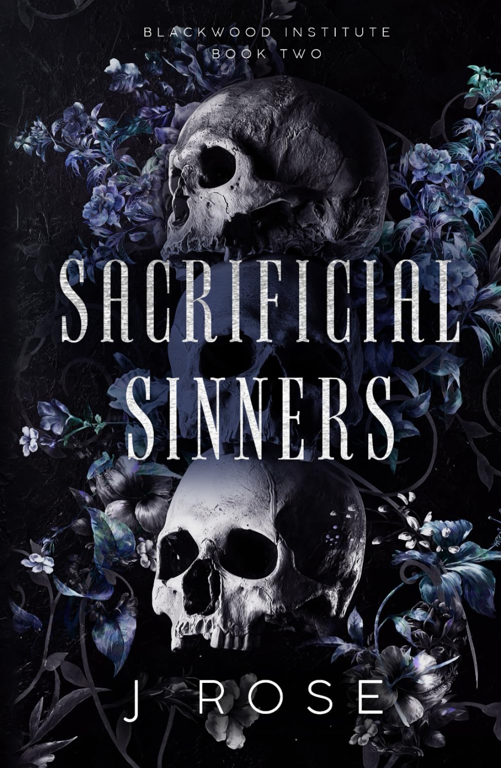 Sacrificial Sinners: A Dark Reverse Harem Romance: 2 (Blackwood Institute)