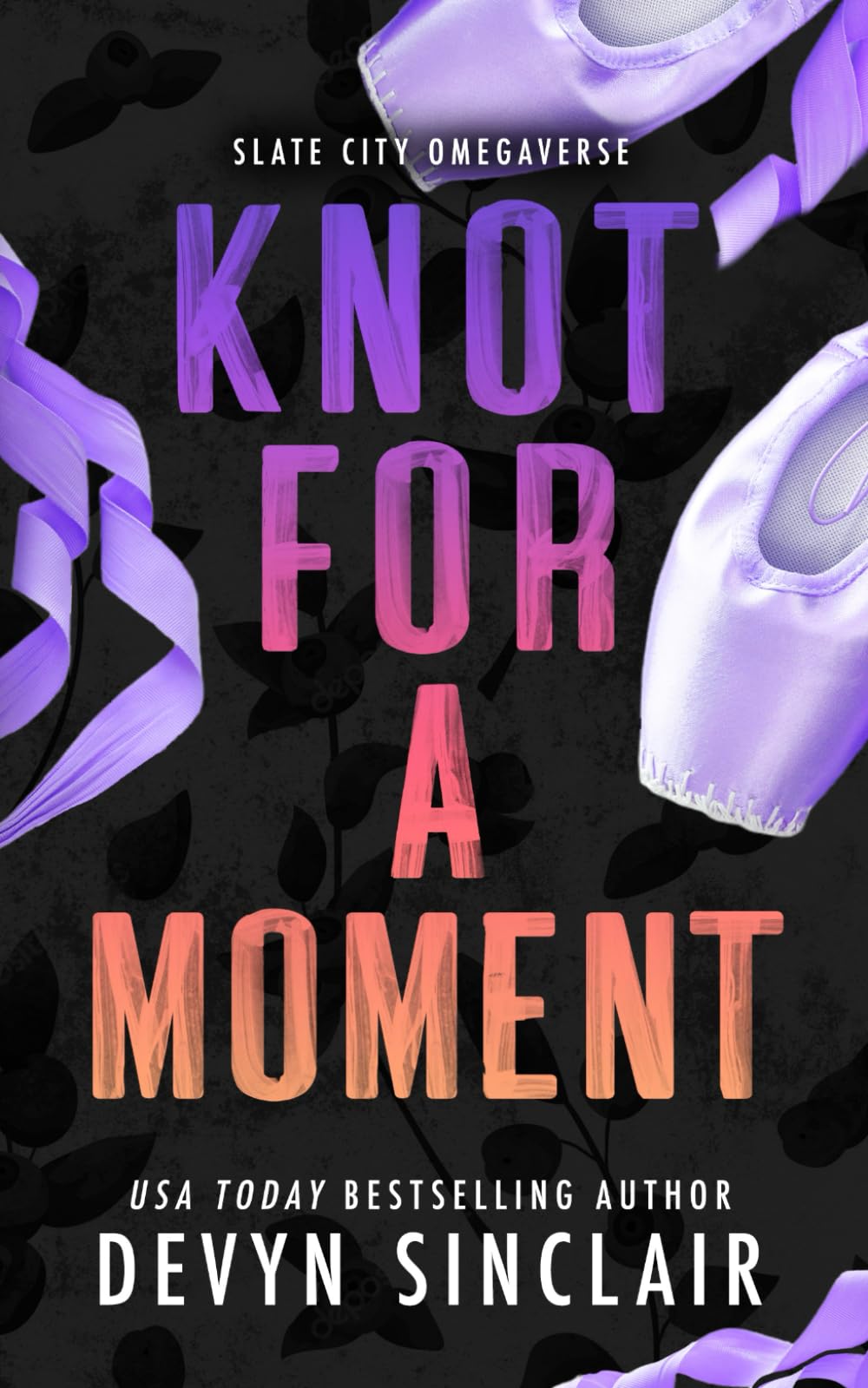 Knot For A Moment [Alternate Cover Edition] (Slate City Omegaverse)