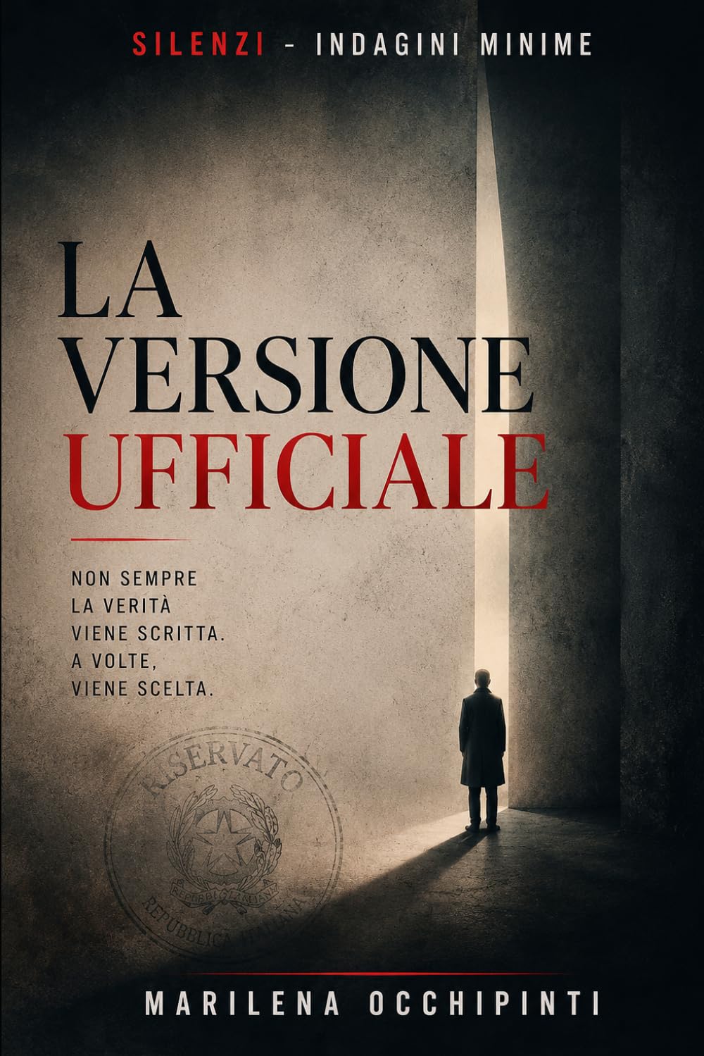 La versione uffciale: Quello che resta fuori dal verbale (SILENZI – Indagini minime)