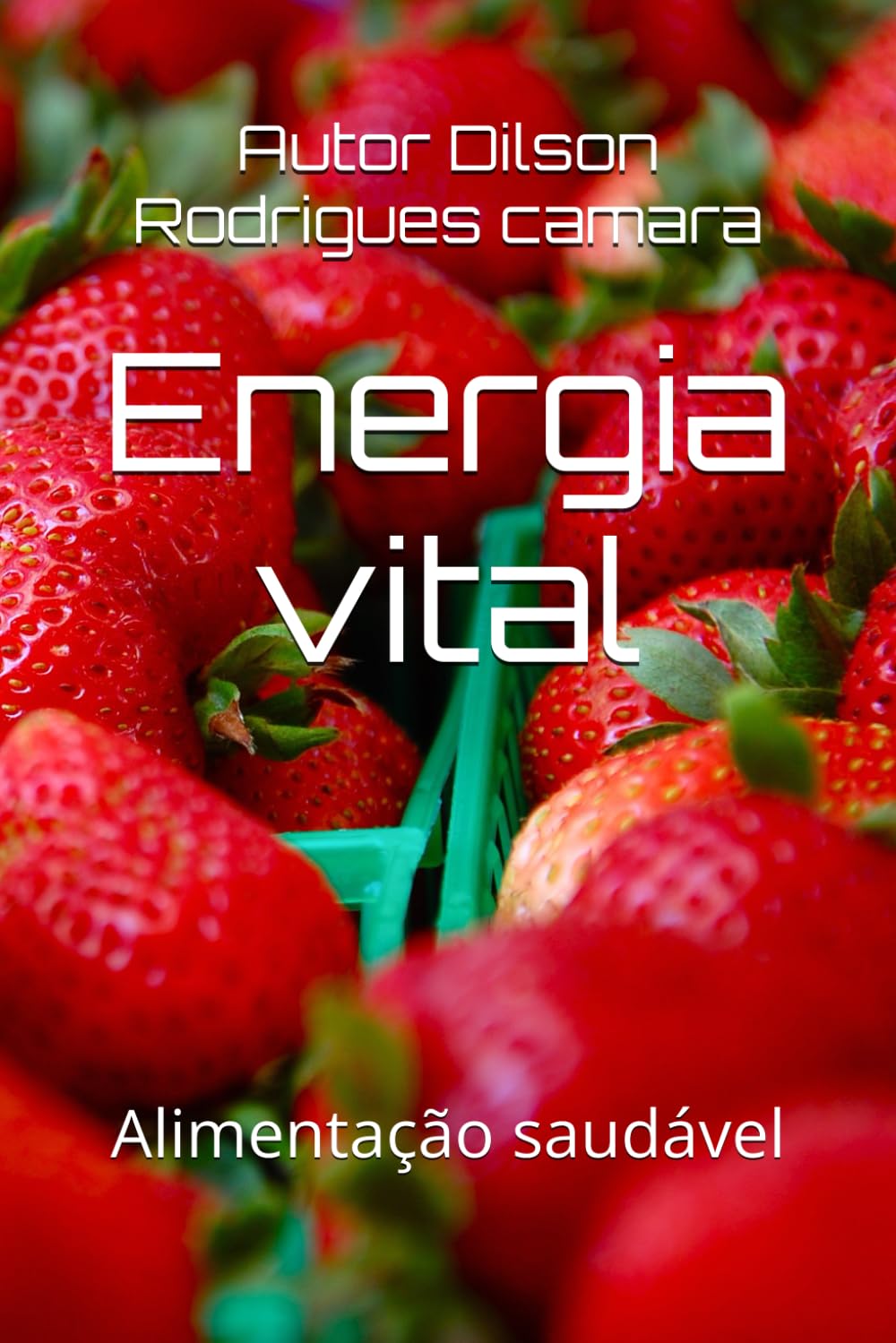Energia vital: Alimentação saudável
