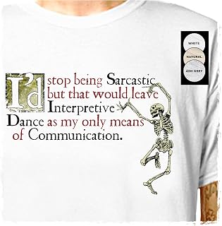 T-Shirt: Sarcasm - Interpretative Dance | LazyCarrot (tshirt tee shirt)