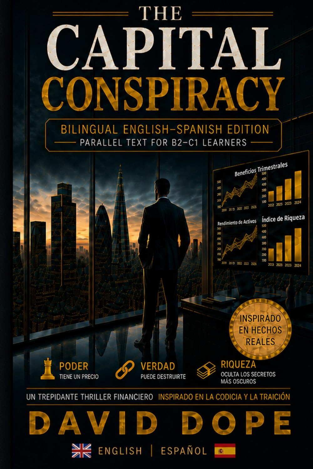 LA CONSPIRACION DEL CAPITAL: BILINGUAL ENGLISH - SPANISH EDITION