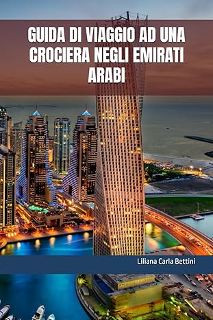 Una crociera negli Emirati Arabi