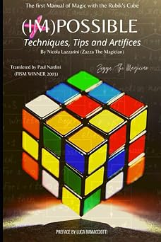 IMPOSSIBLE The First Manual of Magic with the Rubiks Cube