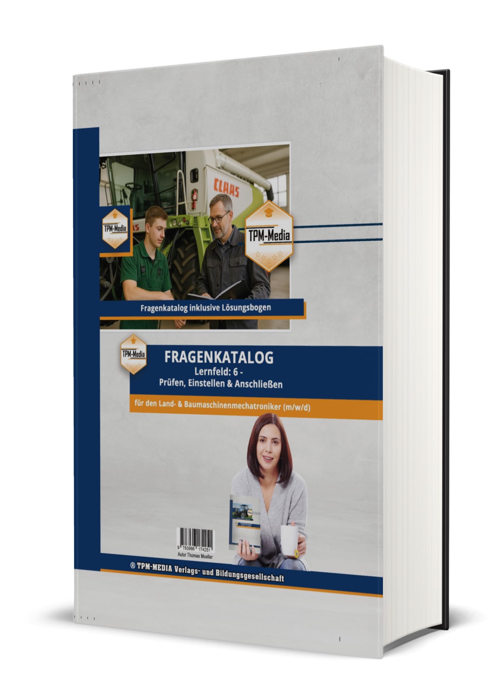 Land- & Baumaschinenmechatroniker (m/w/d) – LF 6 - Fragenkatalog (Buch/Print): Ausgabe 2026/2027 Fragenkatalog zur Prüfungsvorbereitung
