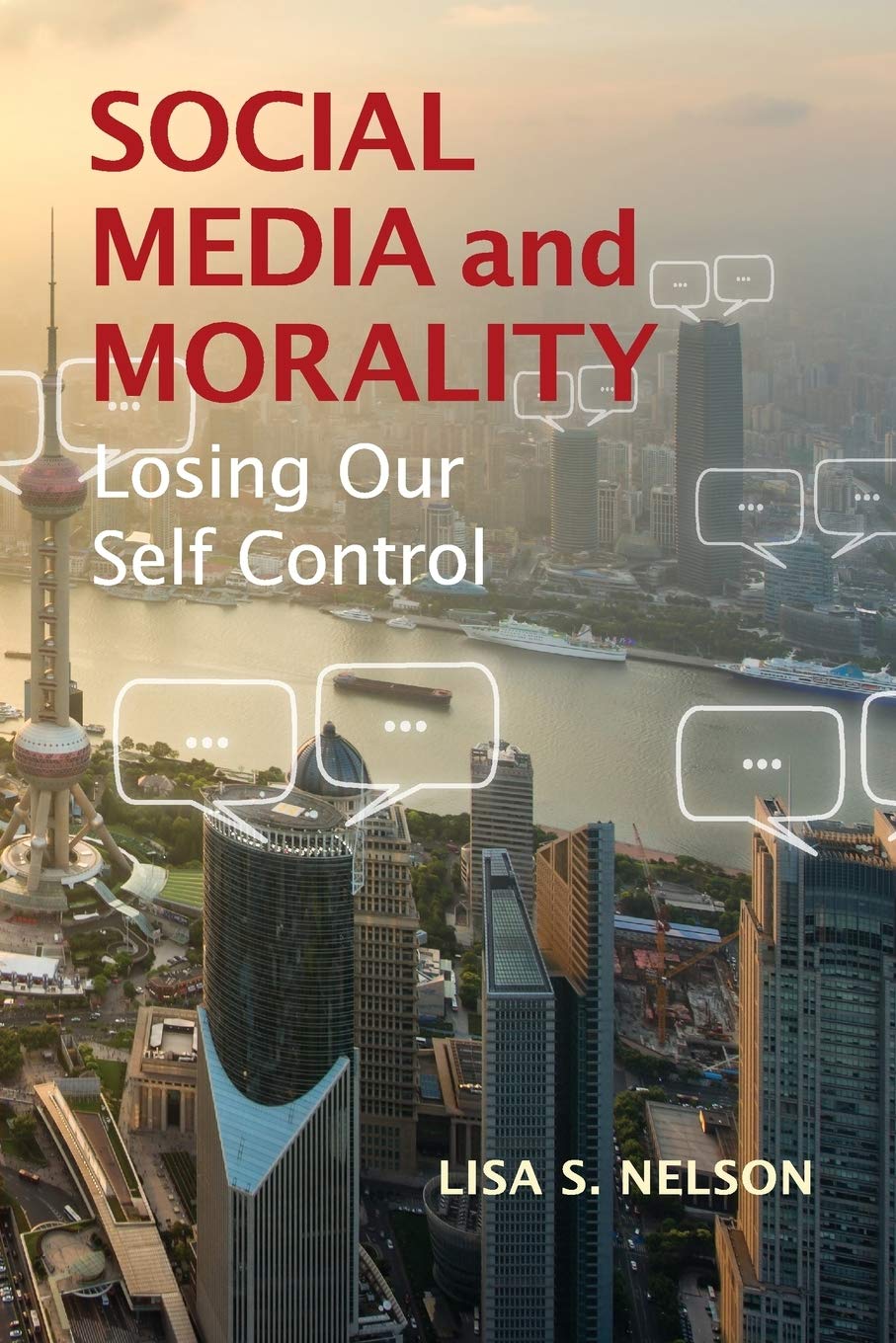 Social Media and Morality: Losing our Self Control