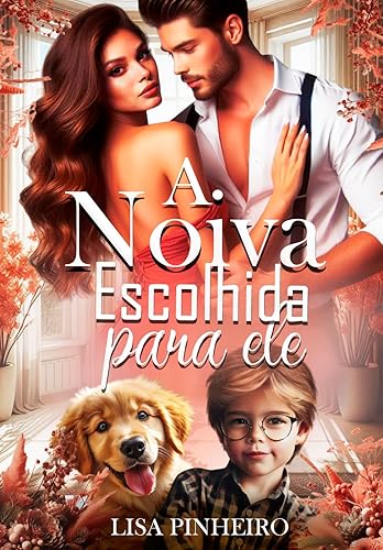 A NOIVA ESCOLHIDA PARA ELE (Série Irmãos Nikopoulos Livro 4)