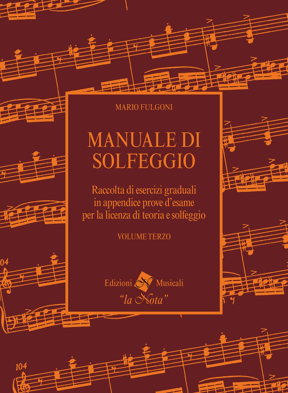 Manuale di solfeggio per le Scuole superiori Vol. 3