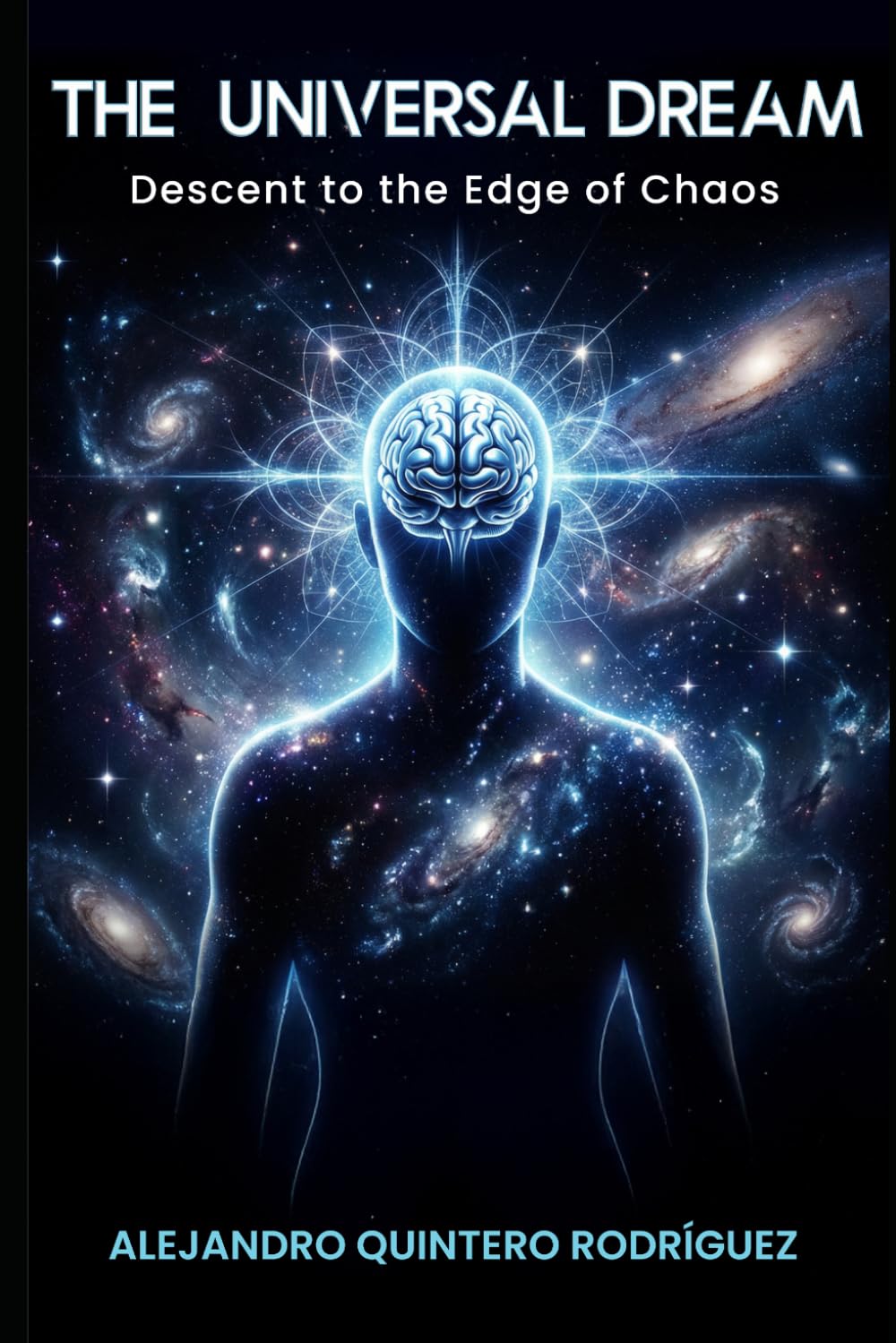 The Universal Dream: Descent to the Edge of Chaos