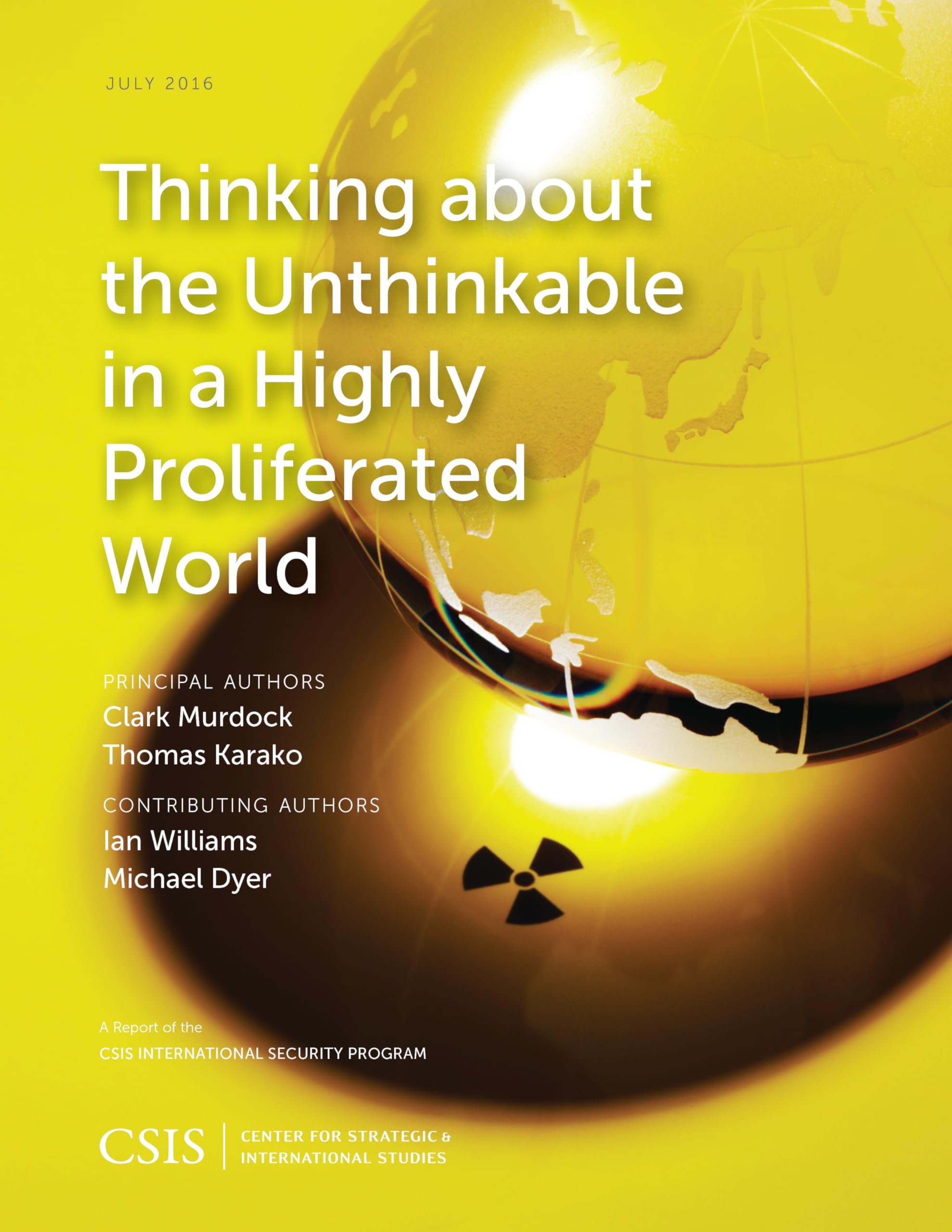 Buy Thinking About the Unthinkable in a Highly Proliferated World (Csis Reports) — BookShops.in